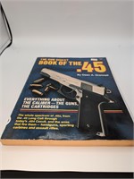 The Gun Digest Book of the .45