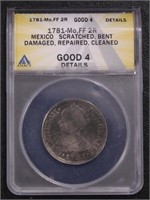 Mexico Coins 1781-Mo, FF 2R, graded Good 4 by ANAC