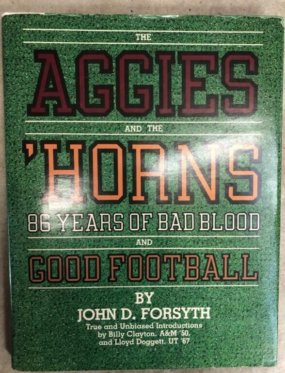 The Aggies & The 'Horns 86 Years Of Bad Blood...