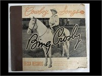 BING CROSBY COWBOY SONGS W/ 1 RECORD