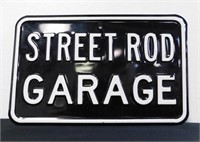 STREET ROD GARAGE METAL SIGN