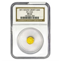 1871 Round California Gold Half Dollar NGC MS62