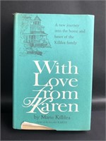 WITH LOVE FROM KAREN by Marie Killilea