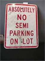 Absolutely no semi parking a lot sign