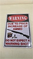 Tin sign Warning Shot