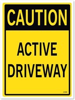 Caution: Active Driveway, 24"x18" Vinyl Sticker