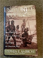 Undaunted Courage by Stephen E Ambrose