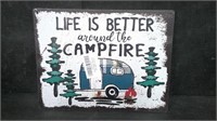 LIFE IS BETTER AROUND THE CAMPFIRE 8" x 10" PRESSE