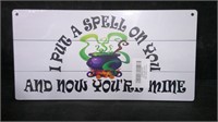 I PUT A SPELL ON YOU! 6" x 12" PRESSED WOOD SIGN