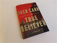 Jack Carr True Believer, A Thriller, Author