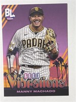 MANNY MACHADO 2024 BIG LEAGUE GOOD VIBRATIONS