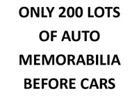 ONLY 200 LOTS OF AUTO MEMORABILIA BEFORE CARS