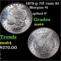 1878-p 7tf vam 81 Morgan Dollar $1 Grades Choice U