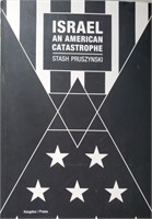NEW BOOK ISRAEL AN AMERICAN CATASTROPHE