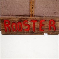 Hand Made Rooster Sign
