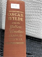 Oscar Wilde and the Yellow Nineties by Frances