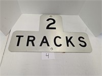2 Tracks - Railroad Sign Metal