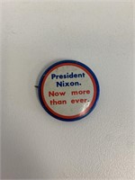 President Nixon now more than ever pin