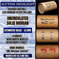 Wow! Covered End Roll! Marked "Unc Morgan Limited"