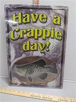Have a Crappie Day Tin Sign