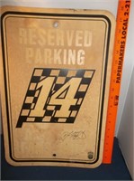 Signed AJ Foyt  #14  on Race Parking Sign