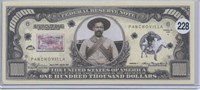 Pancho Villa One Hundred Thousand Dollars Novelty