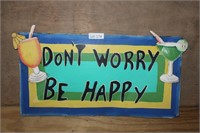 Don't Worry Be Happy Sign