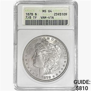1878 7/8TF Morgan Silver Dollar ANACS MS64