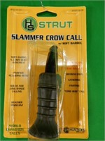 HS STRUT SLAMMER CROW CALL