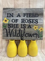 3 Yellow Vases & Handpainted on Wood Sign