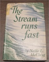 The Stream Runs Fast- Nellie L. McClung