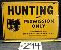 Hunting w/ Permission Only Metal Park Sign