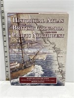 Historical Atlas of British Columbia & the