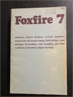 1982 THE FOXFIRE BOOK 7 BY PAUL F. GILLESPIE