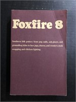 1983 THE FOXFIRE BOOK 4 BY ELIOT WIGGINTON AND MAR