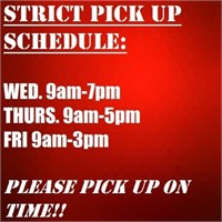 PICK UP HOURS ARE AS FOLLOWS: