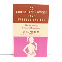 Book: Do Chocolate Lovers Have Sweeter Babies