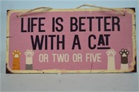 Life is Better With a Cat or Two Wood Sign   NEW