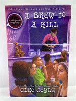 A Brew To A Kill A Coffee Mystery House Book