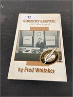 COUNTRY LAWYER AUTOBIOGRAPHY-FRED WHITAKER