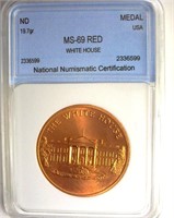 ND Medal NNC MS69 RD White House