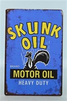 Skunk Oil Metal Sign