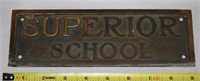 Vtg Solid Brass Superior School Builder Plaque