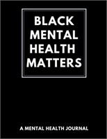 Black Mental Health Matters: African American