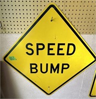 Speed Bump 24” X 24” Metal sign