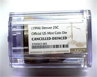 1994 Denver 25c NGC Official US Mint Coin Die