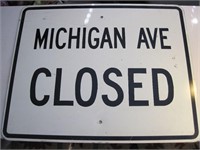 Michigan Avenue Closed Street Sign