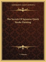 SEALED-Secrets of Japanese Quick Stroke paint