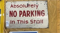 Vintage no parking metal sign  -15 x 10 inches