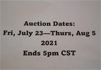 Auction Dates:  Ends Thursday, Aug 5, 5:00cst